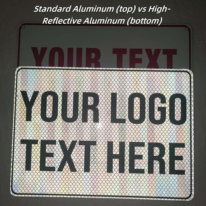 Custom Metal Signs Outdoor, 14x10 Inch, Engineer Grade Reflective Option, .040 Rust-Free Aluminum, UV Protected, Weather/Fade Resistant