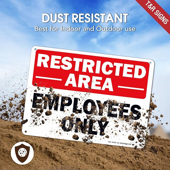 Restricted Area Sign Employees Only Sign - 4 Pack - 10 x 7 Inches Rust Free .040 Aluminum - UV Protected, Waterproof, Weatherproof and Fade Resistant - 4 Pre-drilled Holes