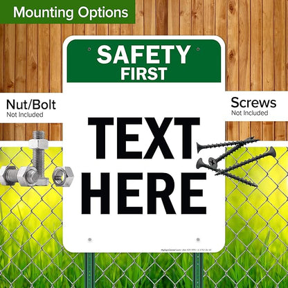 Custom Safety First Sign, OSHA Sign, 36x48 Inches, Rust Free DiBound, Fade Resistant, Made in USA by My Sign Center