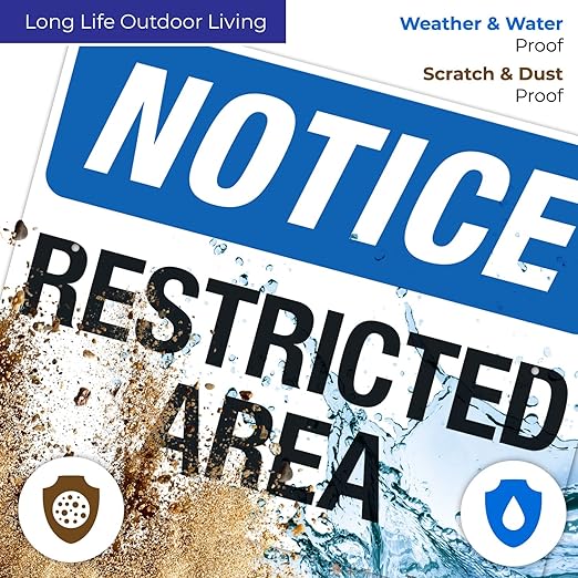 Notice Restricted Area Sign, 24x30 Inches, 55 mil Thick HDPS (high Density polystyrene), Made in USA