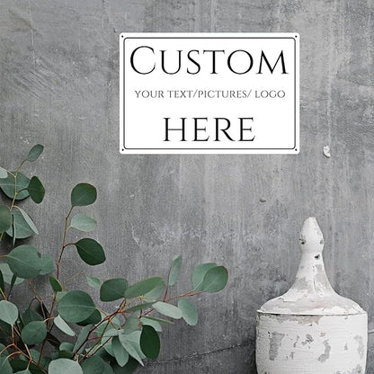 Custom Sign,make your own sign custom，Aluminum Weatherproof Metal Sign Multiple Sizes, Visible at night, single or double-sided, wear-resistant，Business, Workplace, office, Home, Delivery Signs(18*14 Inch)
