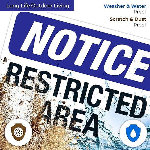 Notice Restricted Area Sign, 10x7 Inches, 4 Mil Vinyl Decal Stickers Weather Resistant, Made in USA