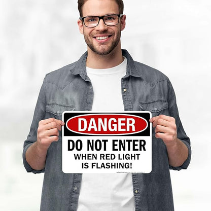 Danger Do Not Enter When Red Light is Flashing Sign, 10x7 Inches, 4 Mil Vinyl Decal Stickers Weather Resistant, Made in USA by My Sign Center
