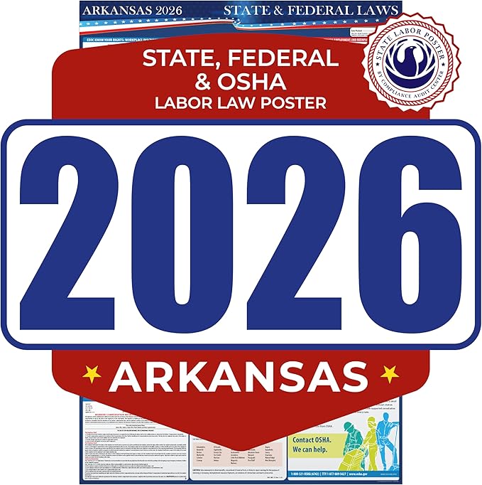 2026 Arkansas State and Federal Labor Law Poster - OSHA Workplace Compliant - Mandatory Regulations Posting for Employees - All in One Required Compliance Posting 17" x 40" - Laminated (English)