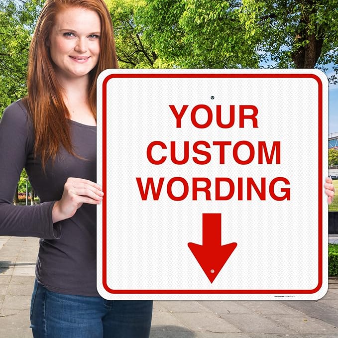 Custom Personalized, With Down Arrow Sign, 24x24 Inches, 3M EGP Reflective.080 Aluminum, Fade Resistant, Made in USA
