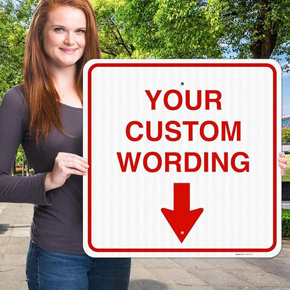 Custom Personalized, With Down Arrow Sign, 24x24 Inches, 3M EGP Reflective.080 Aluminum, Fade Resistant, Made in USA