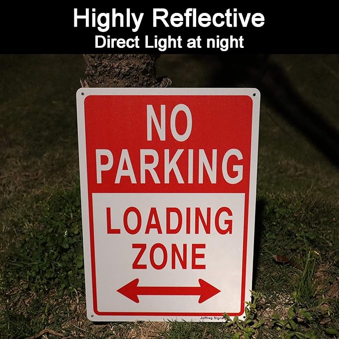 Joffreg No Parking,Loading Zone Sign,14 x 10 Inches,Reflective Aluminum,UV Printed,Weather Resistant,Waterproof,Durable Ink,Easy to Mount,Indoor Or Outdoor Use,2 Pack