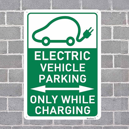 Electric Vehicle Parking Sign,Outdoor Parking Sign,Parking Sign,No Parking Sign "Only While Charging" 16"x24" Aluminum Sign