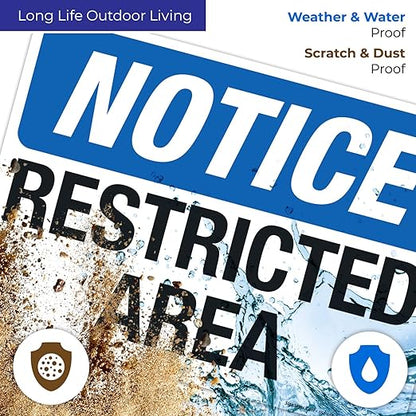 Notice Restricted Area Sign, 10x14 Inches, 55 mil Thick HDPS (high Density polystyrene), Made in USA