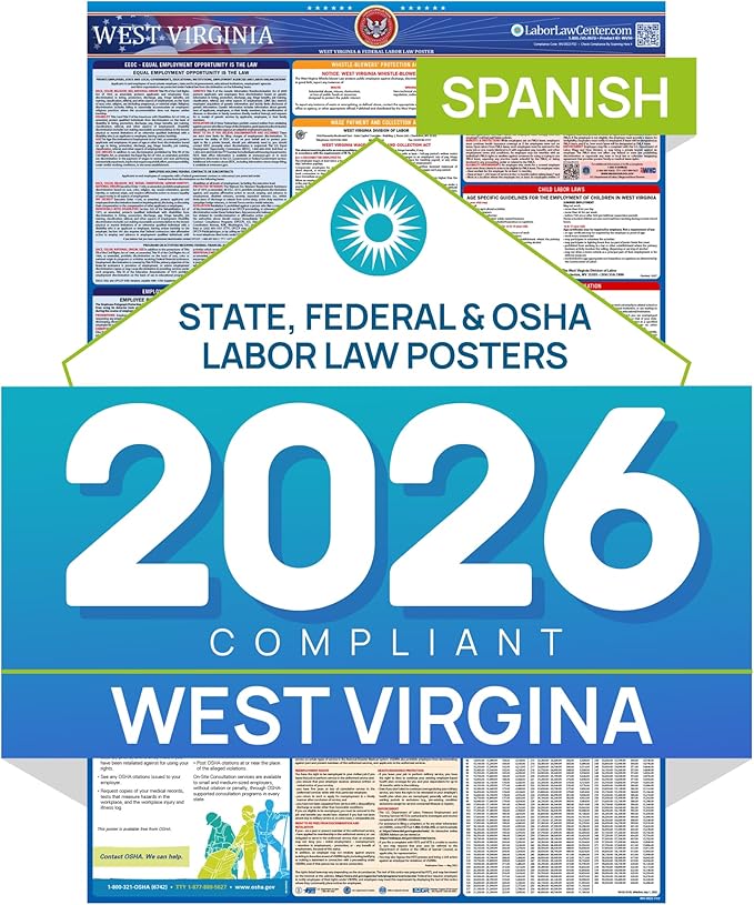 2026 West Virginia Labor Law Poster – State & Federal Compliance in Spanish – OSHA, EEOC, FMLA, Minimum Wage – Durable, Laminated & Waterproof Workplace Employment Poster – Made in USA – 26” x 39.5”
