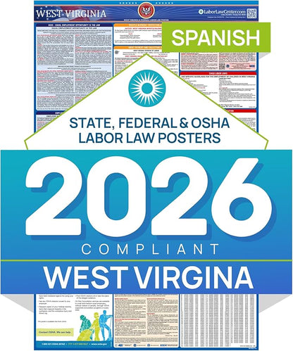 2026 West Virginia Labor Law Poster – State & Federal Compliance in Spanish – OSHA, EEOC, FMLA, Minimum Wage – Durable, Laminated & Waterproof Workplace Employment Poster – Made in USA – 26” x 39.5”