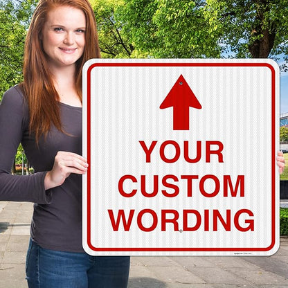 Custom Personalized, With Up Arrow, 24x24 Inches, 3M EGP Reflective.080 Aluminum, Fade Resistant, Made in USA