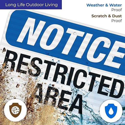 Notice Restricted Area Sign, 12x18 Inches, 3M EGP Reflective .063 Aluminum, Fade Resistant, Made in USA
