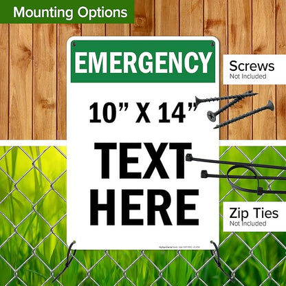 Custom Emergency Sign, OSHA Sign, 10x14 Inches, Rust Free .040 Aluminum, Fade Resistant, Made in USA by My Sign Center