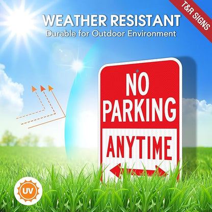 T&R (4 Pack) Large No Parking Anytime Sign, 18" x 12" Engineer Grade Reflective Sheeting, Rust Free Aluminum, Waterproof, Fade Resistant, 2 Pre-drilled Holes