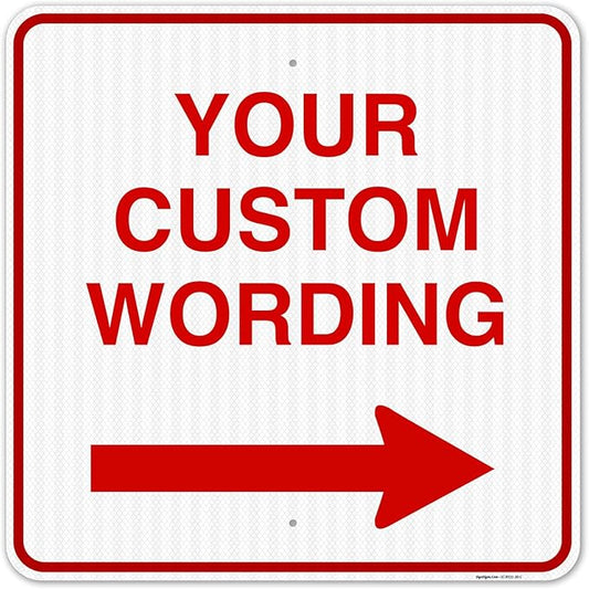 Custom Square Left or Right Arrow Sign, Personalize for Office, Business, Workplace, Office, Home, Airbnb, Delivery Signs, 30x30 Reflective.080 Aluminum, Fade Resistant Made in USA