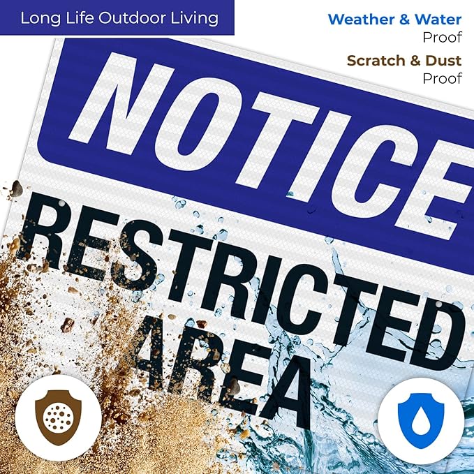 Notice Restricted Area Sign, 24x30 Inches, 3M EGP Reflective .080 Aluminum, Fade Resistant, Made in USA