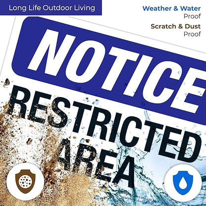 Notice Restricted Area Sign, 10x7 Inches, Rust Free .040 Aluminum, Fade Resistant, Made in USA
