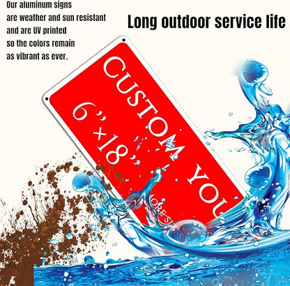 Custom Sign, street signs customized，Aluminum Weatherproof Metal Sign Multiple Sizes, Customize forSports field Business, Workplace, office, Home, Delivery Signs(6 * 18 Inch)