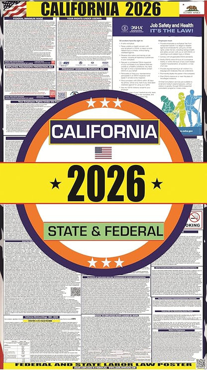2026 California State Labor Law Poster - State, Federal and OSHA Compliant Laminated Poster - Ideal for Posting in the Workplace - Easy to Read