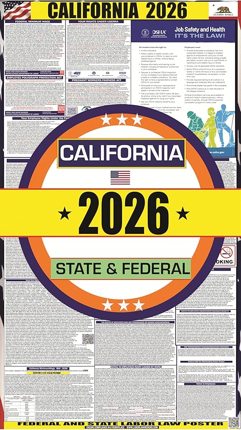 2026 California State Labor Law Poster - State, Federal and OSHA Compliant Laminated Poster - Ideal for Posting in the Workplace - Easy to Read - Poster 17" x 36" Laminated