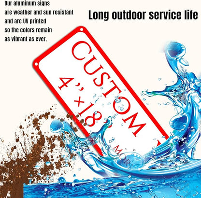 Custom Sign, Custom Indoor/Outdoor Decorative Sign，Aluminum Weatherproof Metal Sign Multiple Sizes,custom wedding sign，Reflective， Customize for Office, Business, Workplace, Home, Delivery Signs(4*18 Inch)