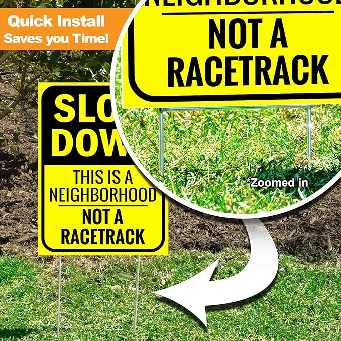 Slow Down Sign 16" x 12" - This Is a Neighborhood, Not a Racetrack - Double-Sided With H-Stake for Neighborhoods